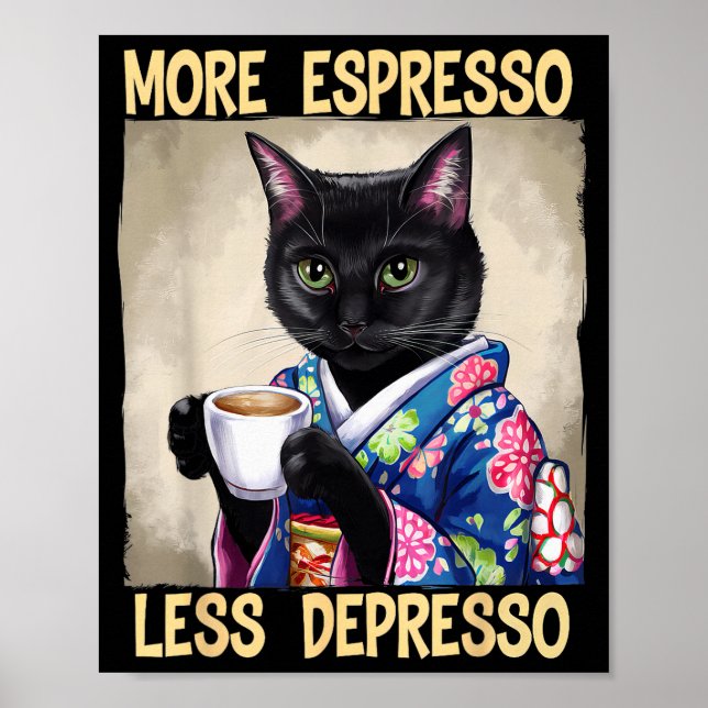 More Espresso Less Depresso Japanese Art Funny Cat Poster (Vorne)