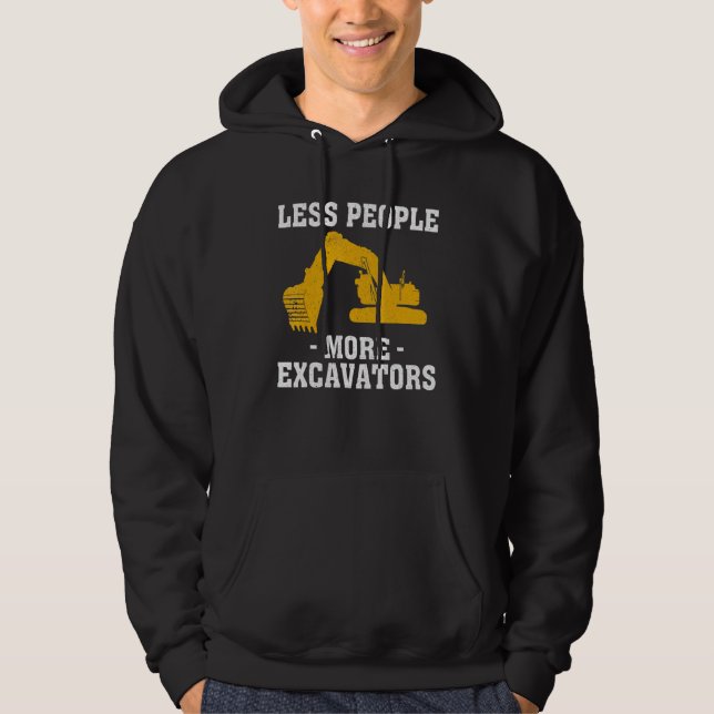 More Excavators Construction Worker Funny Excavato Hoodie (Vorderseite)