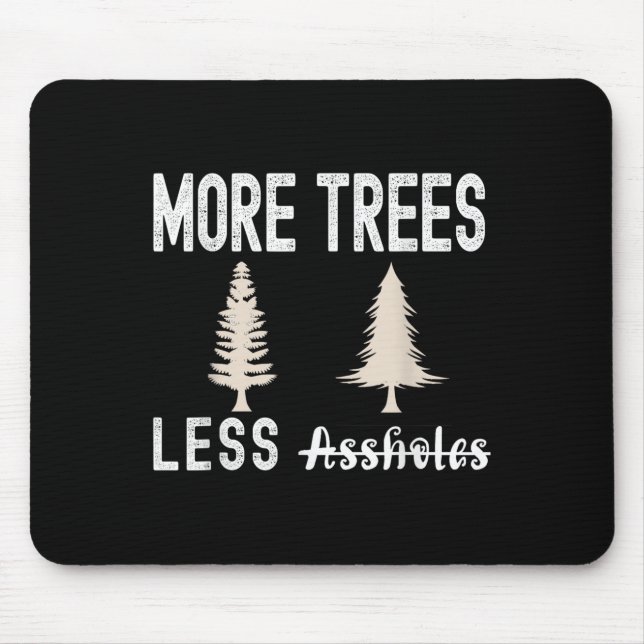 More Trees Less Holes Ugly Christmas Sweater  Mousepad (Vorne)