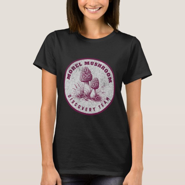 Morel Mushroom Discovery Team - Fun Mushroom Hunti T-Shirt (Vorderseite)