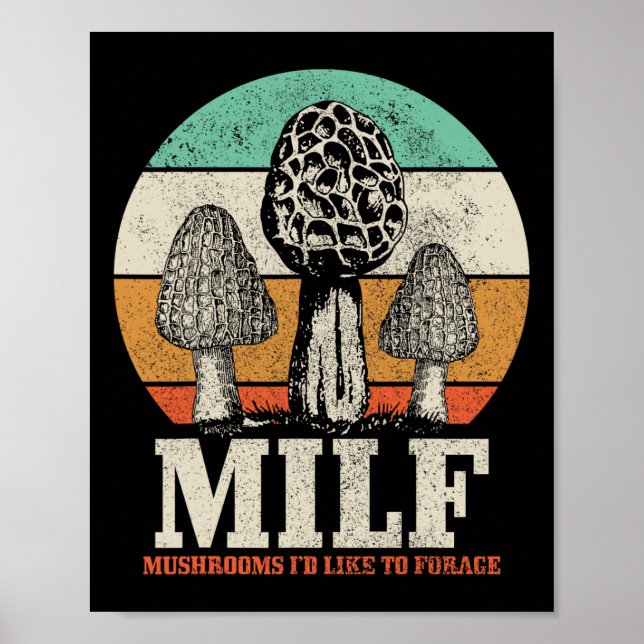 Morel Mushroom Jagd M.i.l.f. Pilze, die ich gerne  Poster (Vorne)