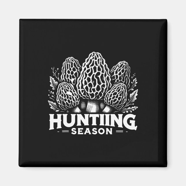 Morel Mushroom Jagdsaison Futter 1 Magnet (Vorne)
