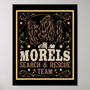 Morel Search Rescue Team - Pilzjagd Mushro Poster