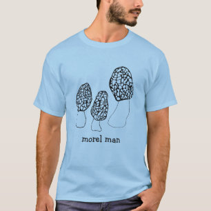 Morels Mushrooms Fun Fungi CUSTOMIZE IT Morel Man T-Shirt