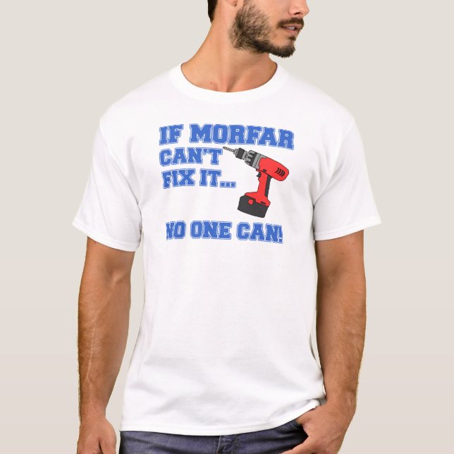 Morfar kann es reparieren T-Shirt (Vorderseite)