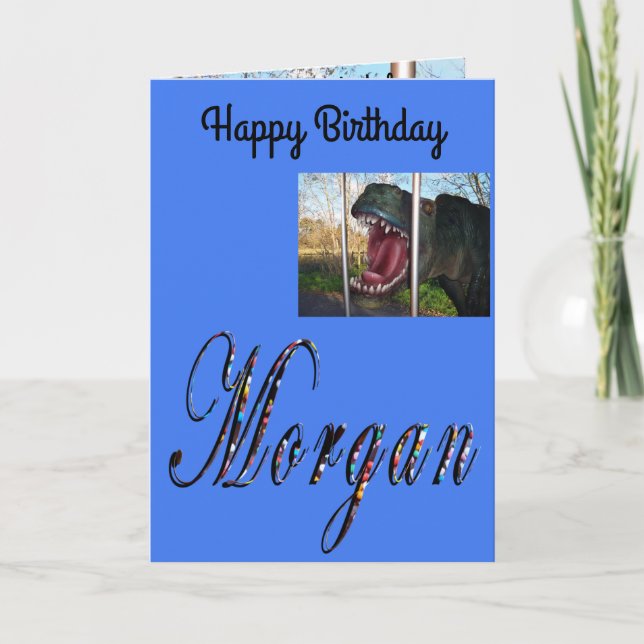 Morgan, Name, Logo, Dinosaur Birthday Card Karte (Vorderseite)