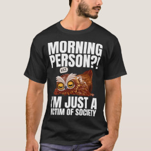 Morgen bin ich nur ein Opfer der Gesellschaft schl T-Shirt