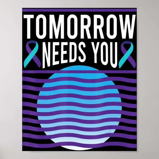 Morgen brauchen Sie Selbstmordbewusstsein psychisc Poster (Vorne)
