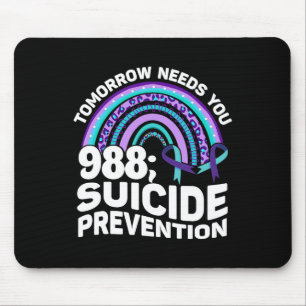 Morgen braucht dich 988 Suizidpräventionsbewusstse Mousepad