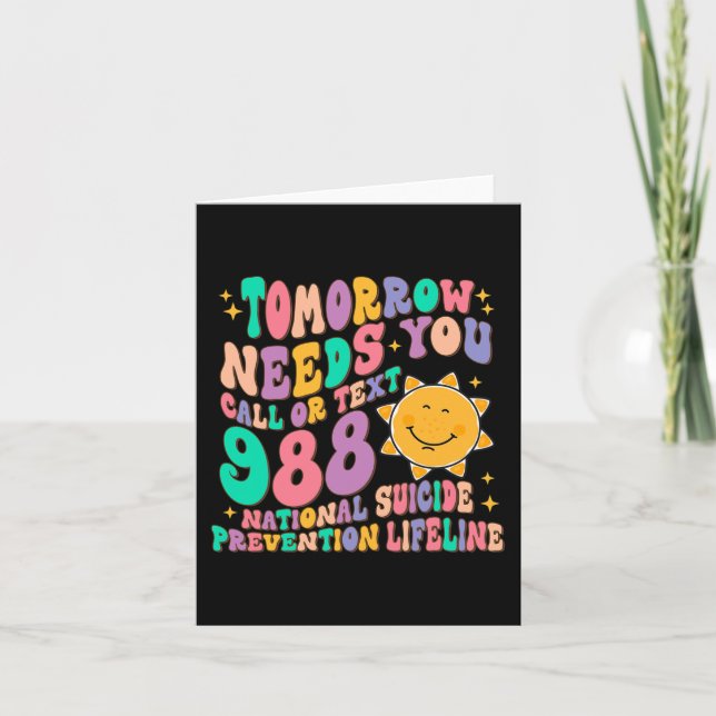 Morgen braucht man Text 988 National Suicide Karte (Vorderseite)