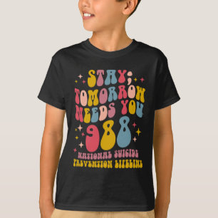 Morgen braucht Sie 988 Mental Health Awareness T-Shirt