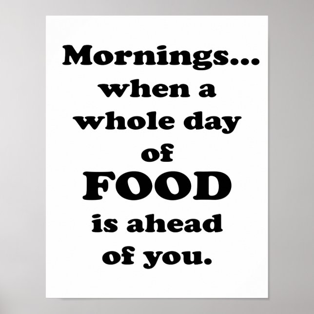 Morgen... Funny Food-Zitat Poster (Vorne)