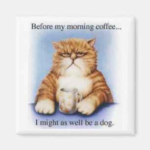 Morgen-Kaffee Magnet