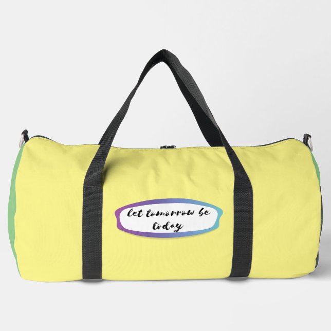 Morgen lass heute duffle bag (Vorderseite)