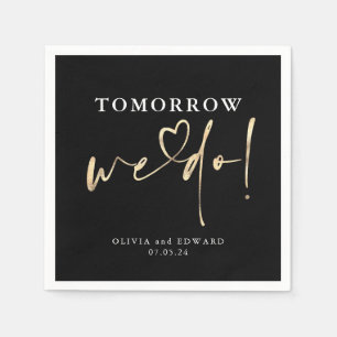 Morgen machen wir Black Probe Dinner Napkins Serviette