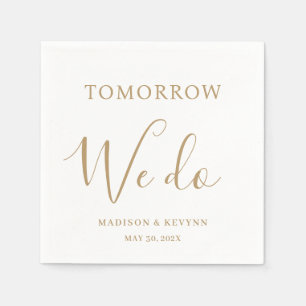 Morgen machen wir Minimal und Chic   Hochzeit von  Serviette