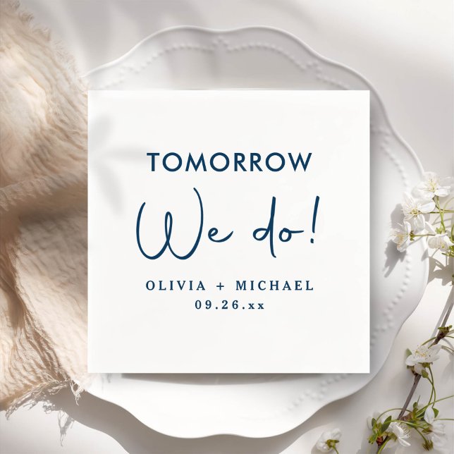 Morgen machen wir Probe-Dinner Napkins Serviette (Von Creator hochgeladen)