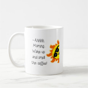 Morgen-Tasse - Wach auf und rieche den Kaffee Kaffeetasse