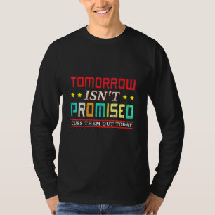 Morgen wird versprochen, sie heute Vintag zu disku T-Shirt