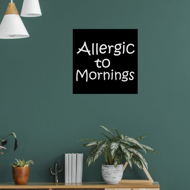 Morgenallergie Poster (Wohnzimmer 1)