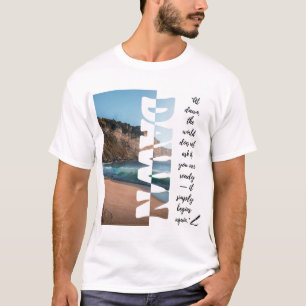 Morgendämmerung – Einfach wieder von vorne beginne T-Shirt