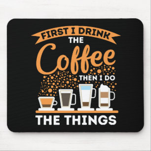 Morgenmotivation Boost - Mantra für Kaffeeliebhabe Mousepad