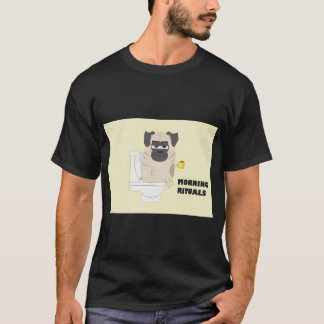 Morgenrituale T-Shirt