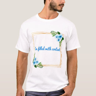 Morgens positive Befürchtungen T-Shirt