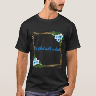 Morgens positive Befürchtungen T-Shirt