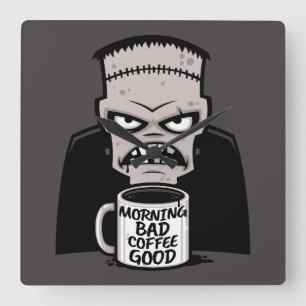 Morgens schlechter Kaffee gut wiederbelebtes Monst Quadratische Wanduhr