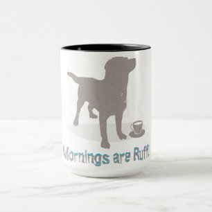 "Morgens sind Ruff!" mit Hund anpassbar Tasse