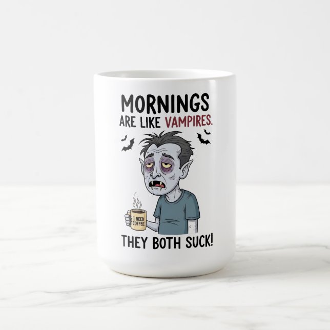 Morgens sind wie Vampires Kaffeetasse (Mittel)