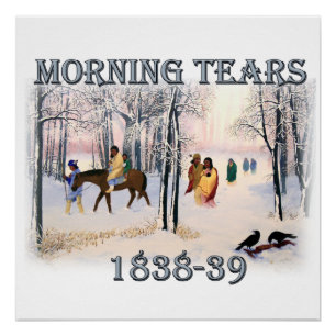 Morgentehren zeigen den Cherokee-Pfad von 1838-39 Poster