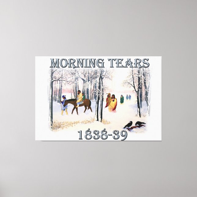 Morgentränke zeigen den Cherokee-Pfad von 1838-39 Leinwanddruck (Vorderseite)