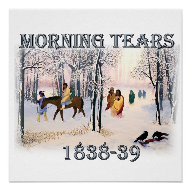 Morgentränke zeigen den Cherokee-Pfad von 1838-39 Poster (Vorderseite)