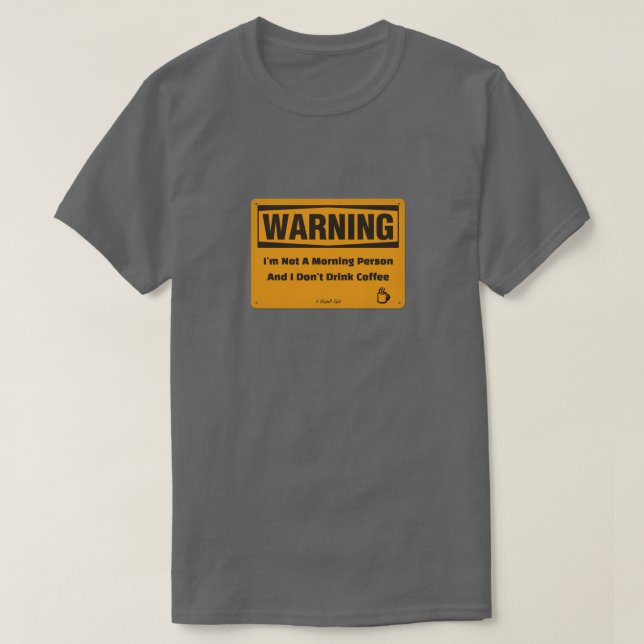 Morgenwarnung - Ein MisterP-Shirt T-Shirt (Design vorne)