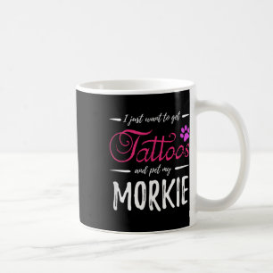 Morkie Dog Lover Tattoo Funny Dog Mama Geschenk Id Kaffeetasse