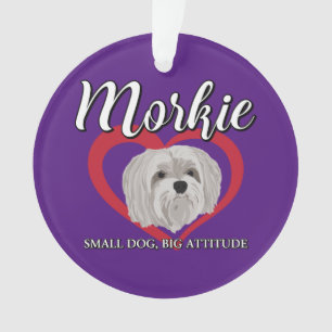 Morkie - Kleiner Hund, große Attitüde - 3 Ornament