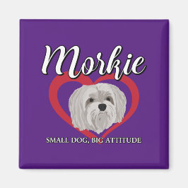 Morkie - Kleiner Hund, große Höhe - 3 Magnet
