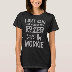 Morkie Vater Garage Men Hang with T-Shirt