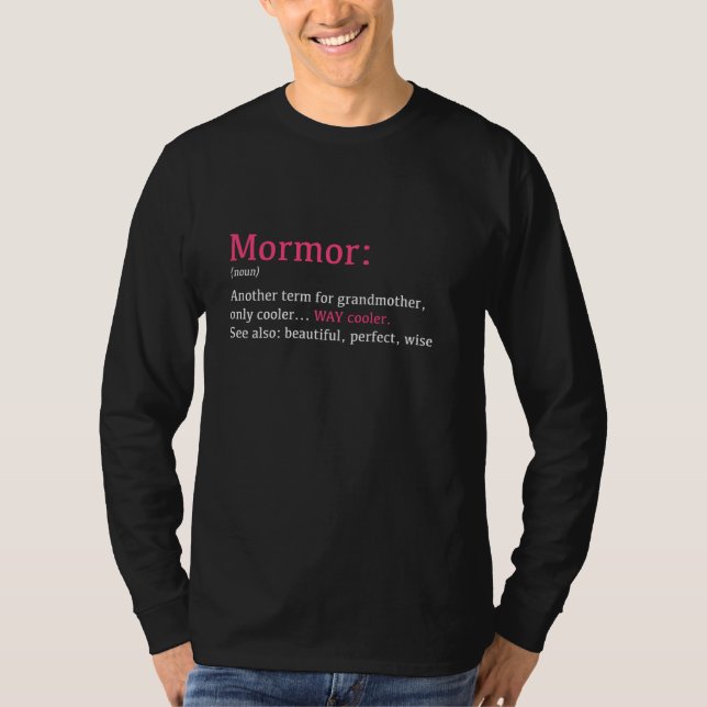 Mormor Funny Definition Noun Another Term Pul T-Shirt (Vorderseite)