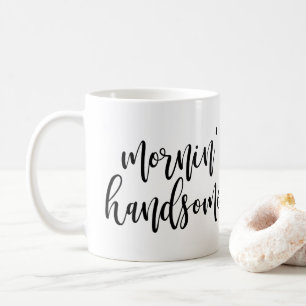 Mornin hübsches schwarzes handgeschriebenes Skrip Kaffeetasse