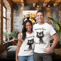 Morning Boss Funny Cat T - Shirt - so Geweckt
