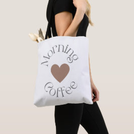 Morning Coffee, Caffine Lover Gift idea Tasche