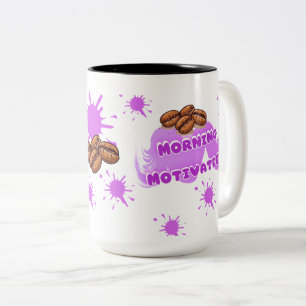 Morning Motivation Kaffeetasse Cute Lila Kaffee