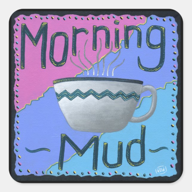 Morning Mud Square Sticker (Vorderseite)