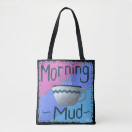 Morning Mud Tote Bag Tasche