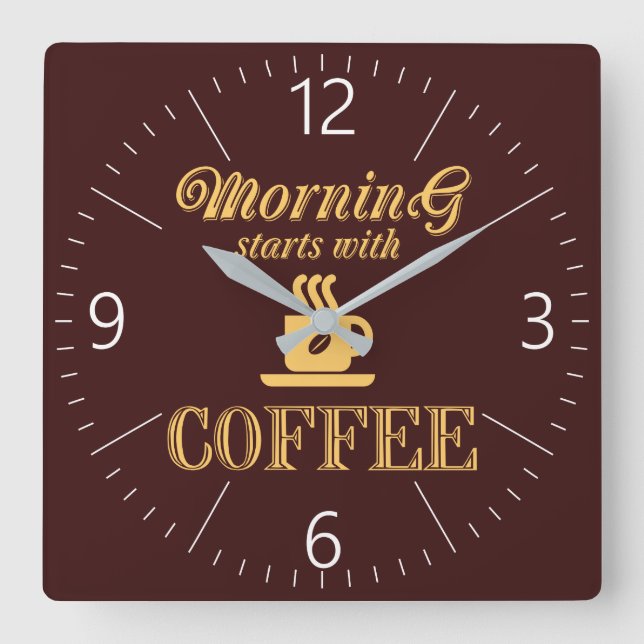 Morning starts with coffee quadratische wanduhr (Vorderseite)