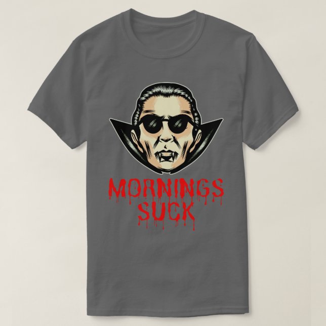 Mornings Ist zum Kotzen Funny Vampire T-Shirt (Design vorne)