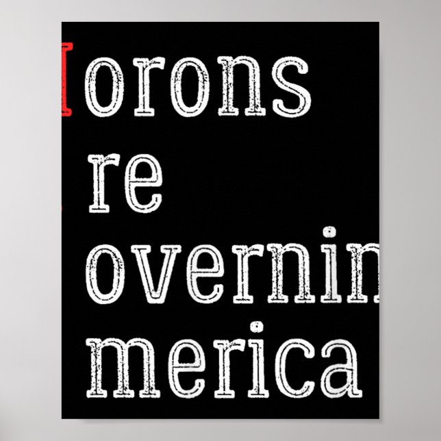Moronen regieren Amerika gegen Trump Poster (Vorne)